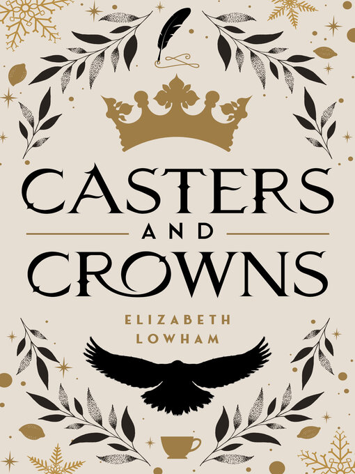 Title details for Casters and Crowns by Elizabeth Lowham - Wait list